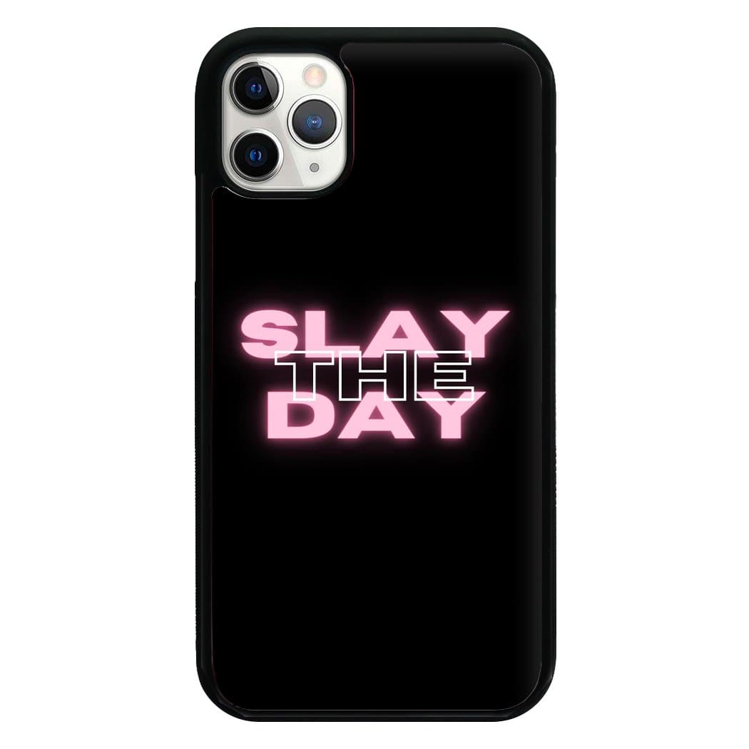 Slay The Day - Sassy Quote Phone Case
