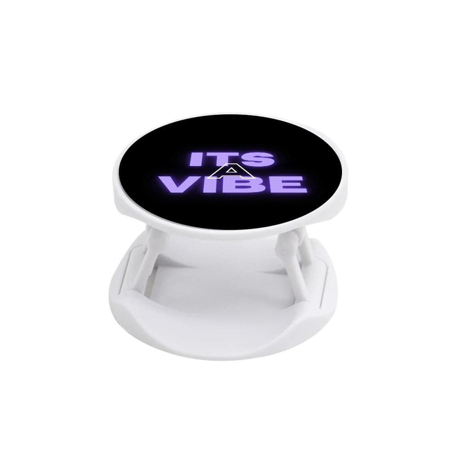 Its A Vibe - Sassy Quote FunGrip