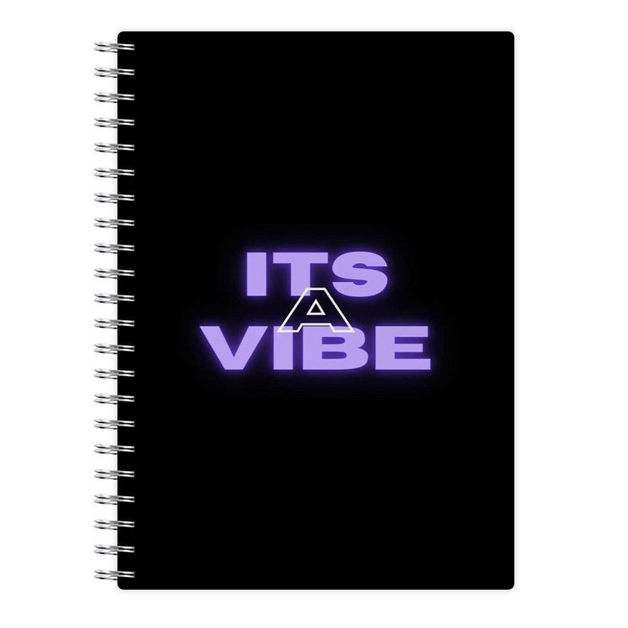 Its A Vibe - Sassy Quote Notebook