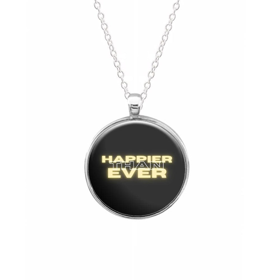 Happier Than Ever - Sassy Quote Necklace
