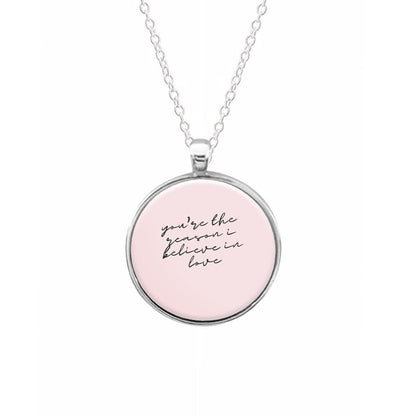 You're The Reason I Believe In Love - TikTok Trends Necklace