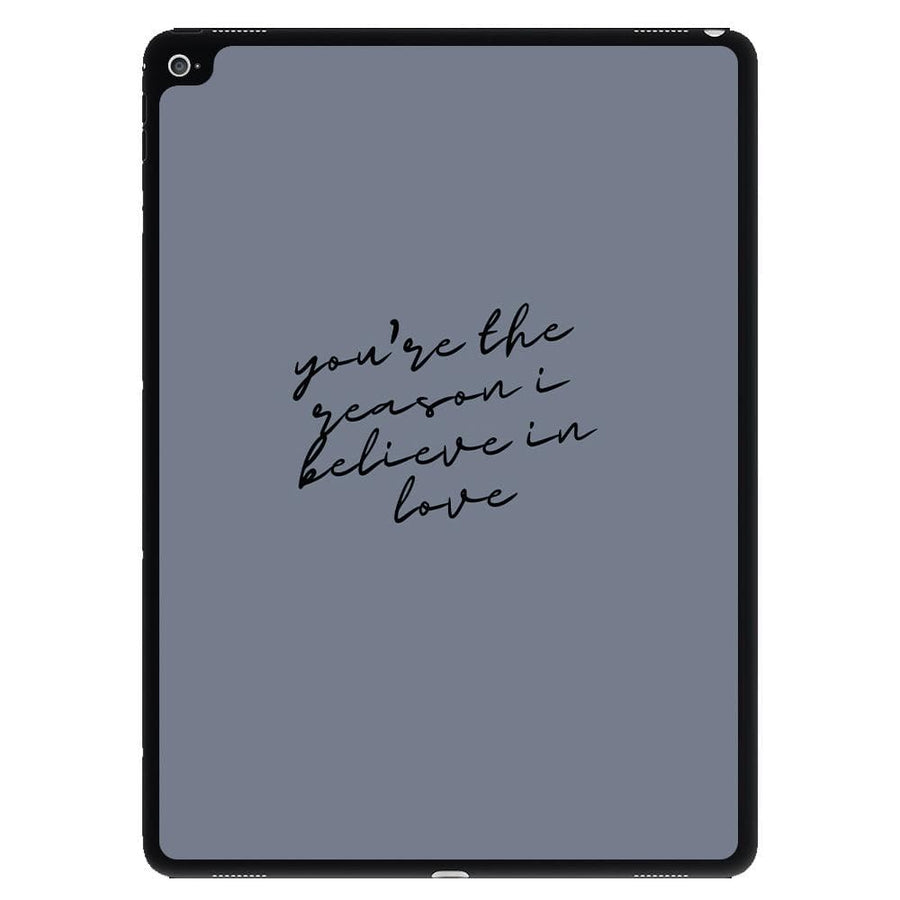 You're The Reason I Believe In Love - TikTok Trends iPad Case