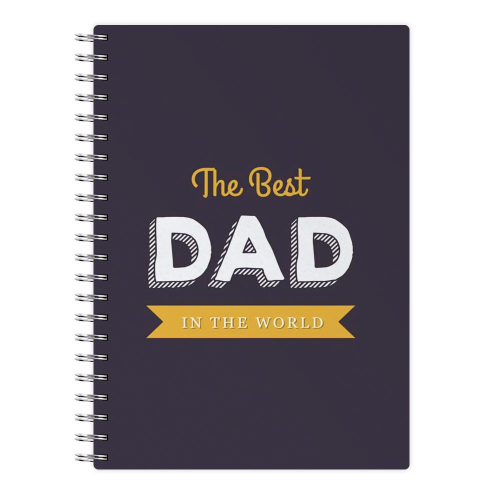 Best Dad In The World Notebook - Fun Cases
