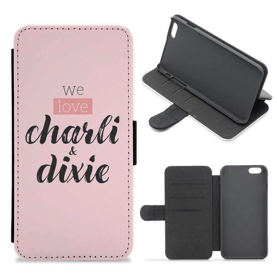 We Love Charli & Dixie - D'Amelio Sisters Flip / Wallet Phone Case