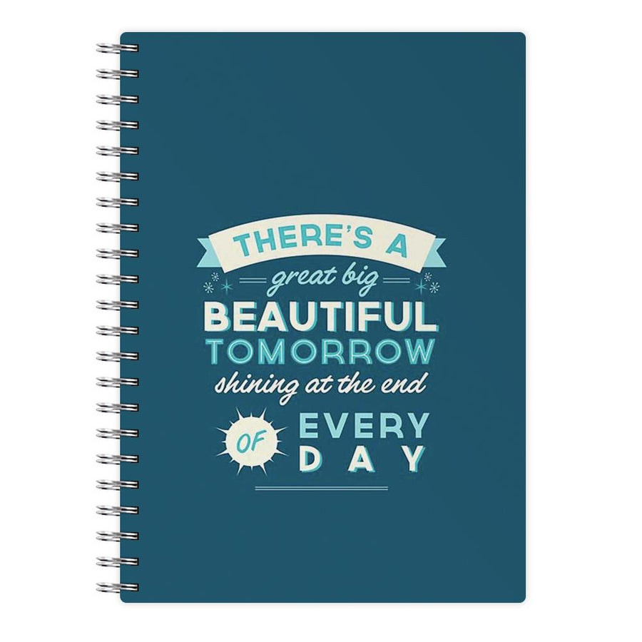 There's A Great Big Beautiful Tomorrow Notebook - Fun Cases