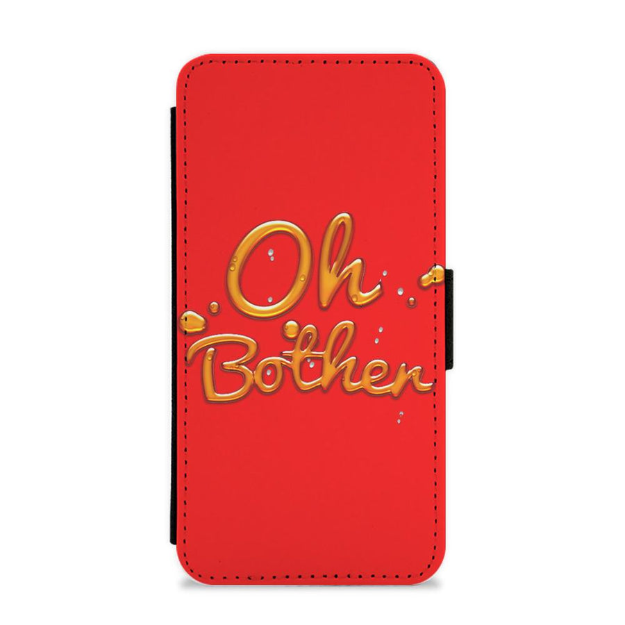 Oh Bother - Winnie The Pooh Disney Flip / Wallet Phone Case