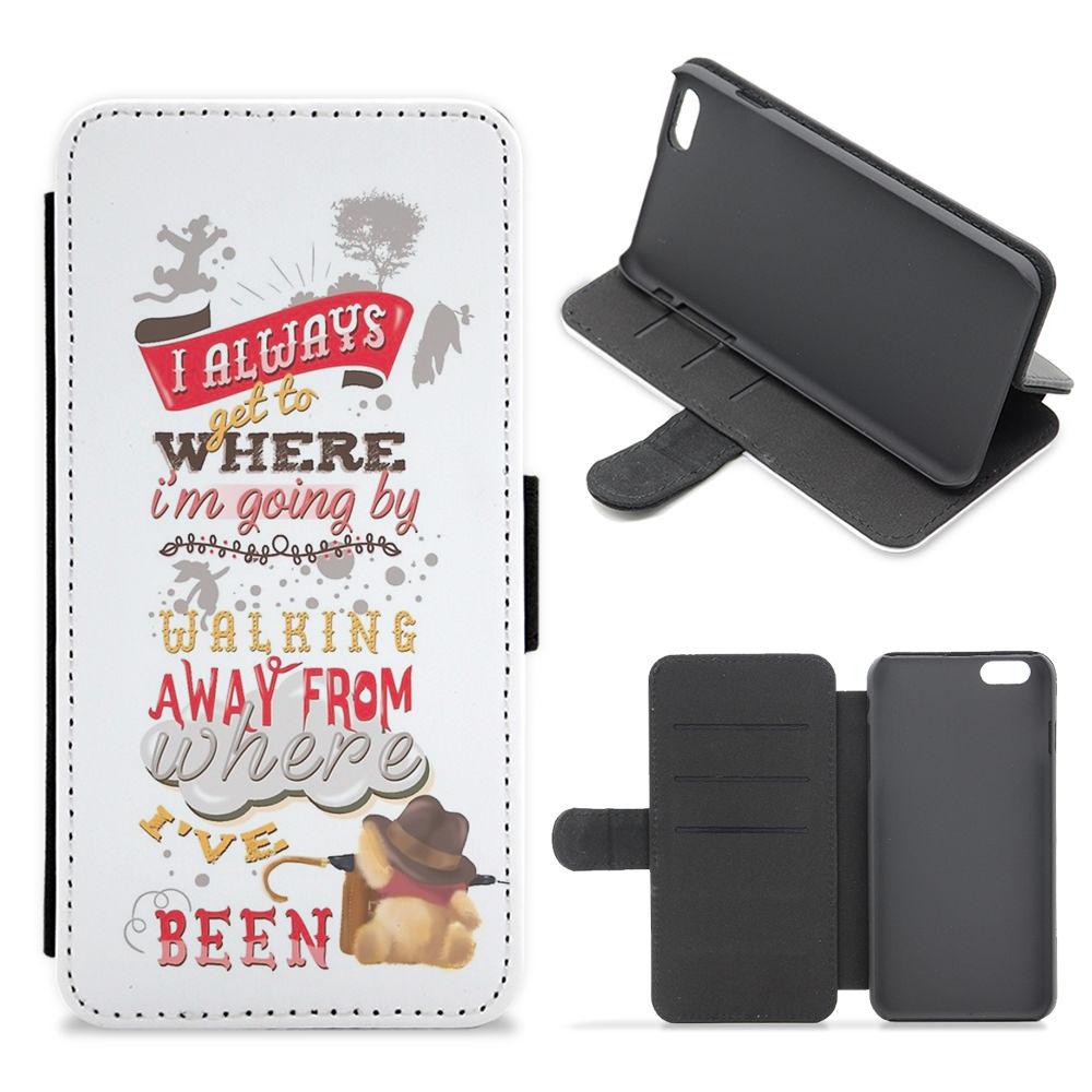 I Always Get Where I'm Going - Winnie The Pooh Quote Flip / Wallet Phone Case