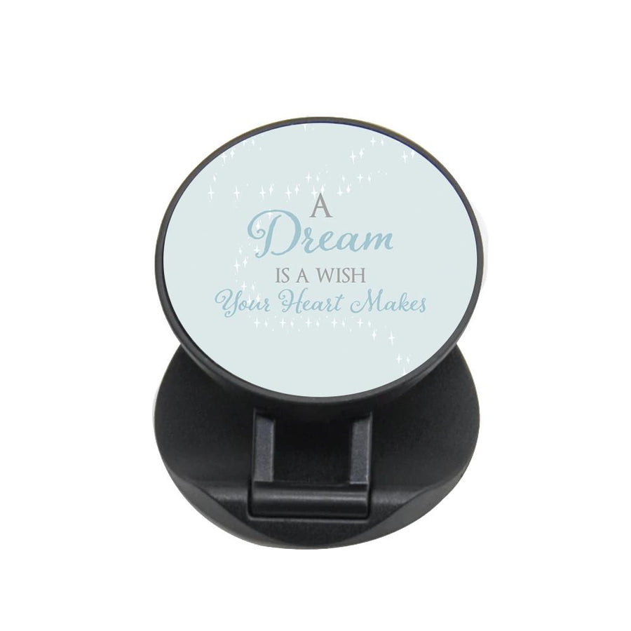 A Dream Is A Wish Your Heart Makes - Disney FunGrip