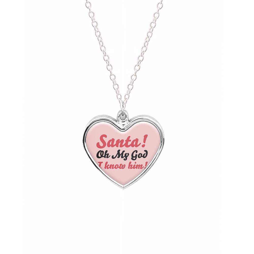 Santa Oh My God I Know Him - Elf Necklace