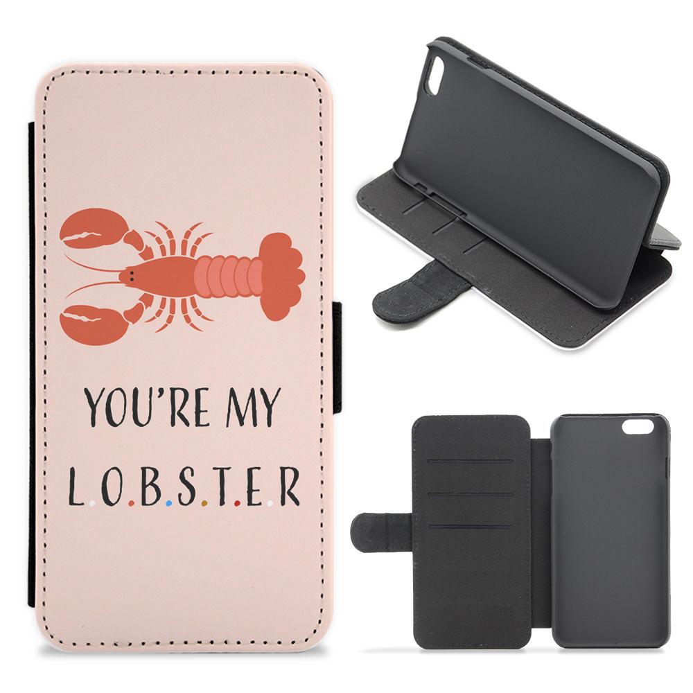 You're My Lobster - Friends Flip / Wallet Phone Case