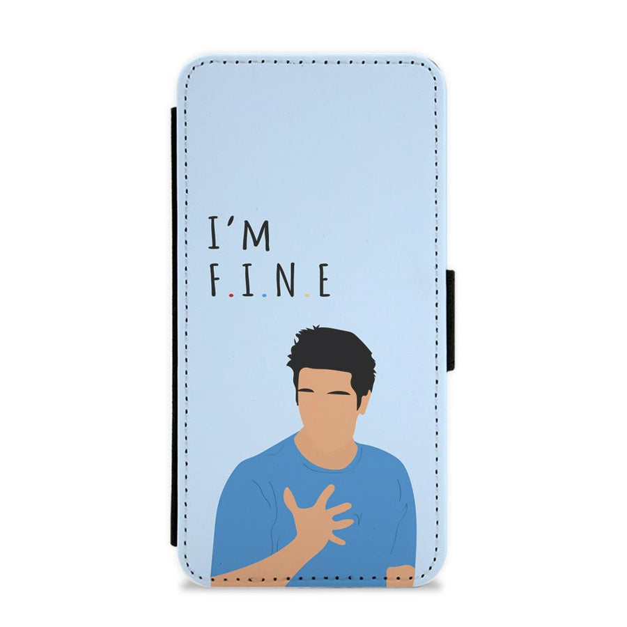 I'm Fine - Friends Flip / Wallet Phone Case