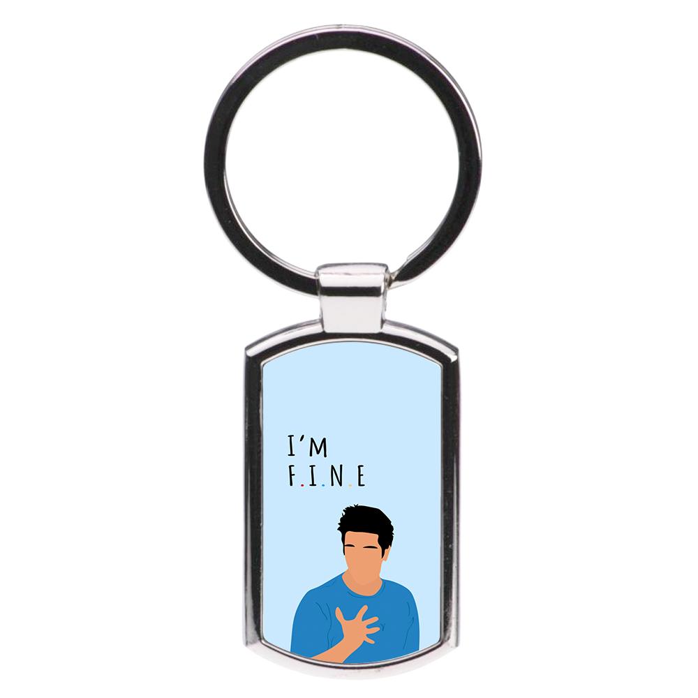 I'm Fine - Friends Luxury Keyring