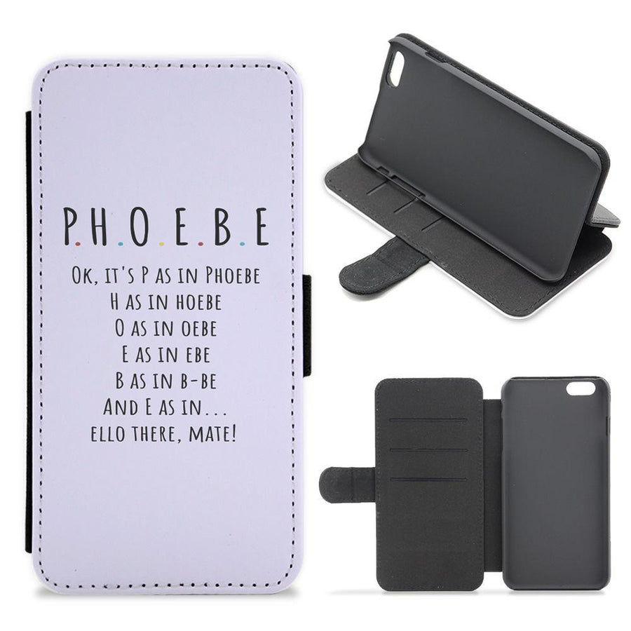 Spelling Phoebe - Friends Flip / Wallet Phone Case