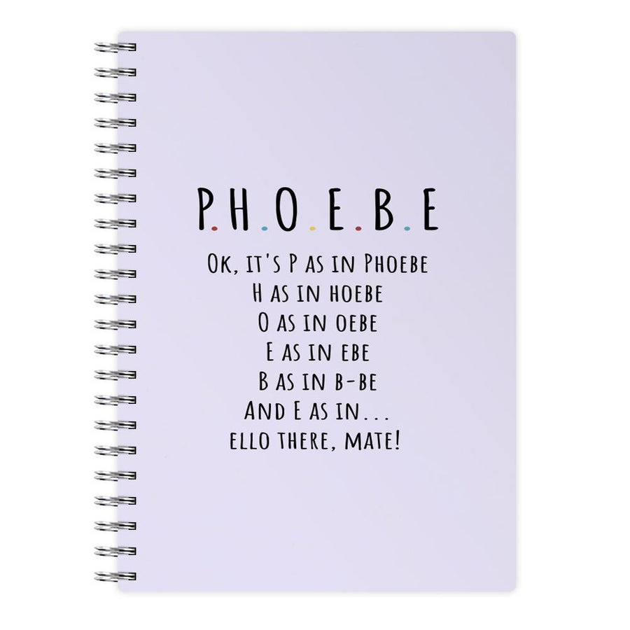Spelling Phoebe - Friends Notebook