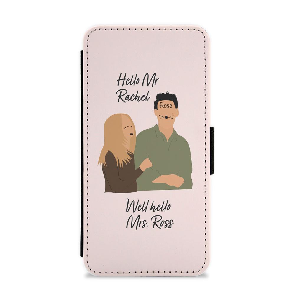 Mr Rachel & Mrs Ross - Friends Flip / Wallet Phone Case