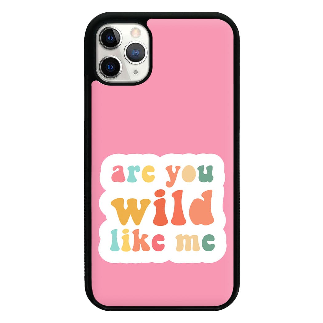 Are You Wild - Wolf Alice Phone Case