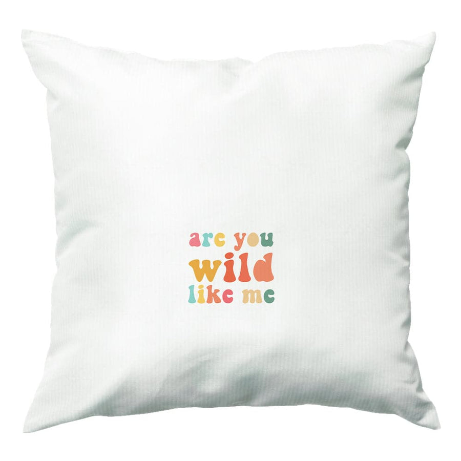 Are You Wild - Wolf Alice Cushion