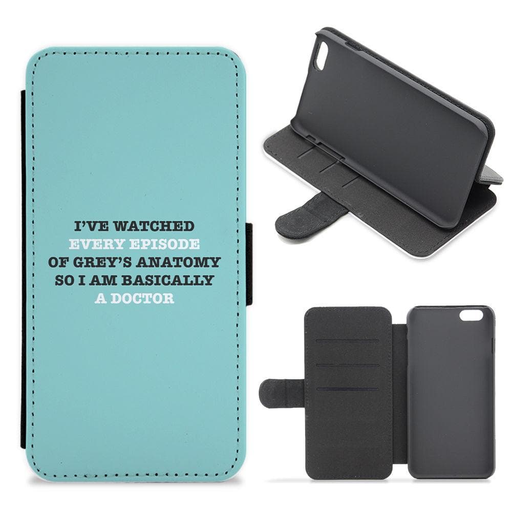 I've Watched Every Episode Of Grey's Anatomy  Flip / Wallet Phone Case