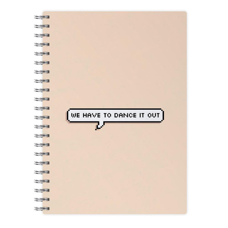 We Have To Dance It Out - Grey's Anatomy Notebook