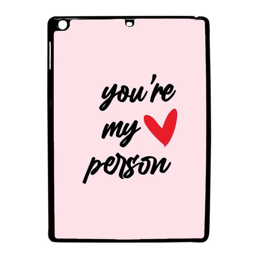 You're My Person Love - Grey's Anatomy  iPad Case