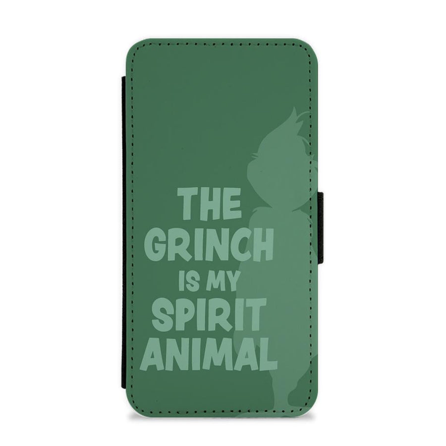 The Grinch Is My Spirit Animal Flip / Wallet Phone Case
