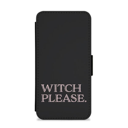 Witch Please - Halloween Flip / Wallet Phone Case