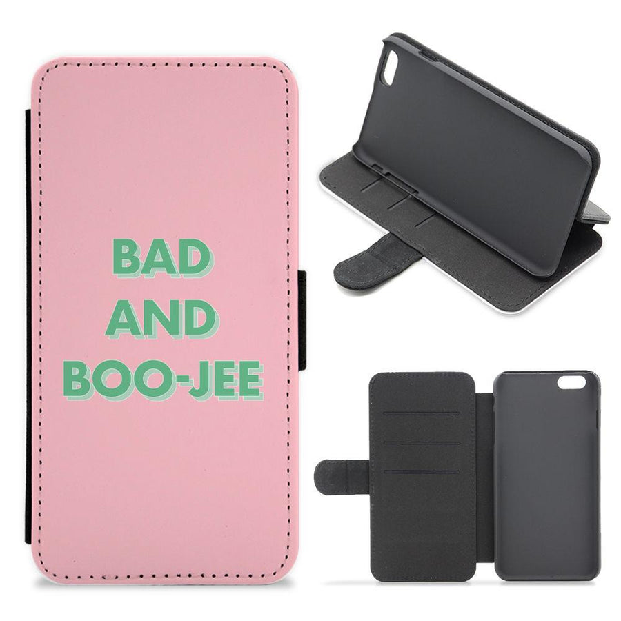 Bad And Boo-Jee Flip / Wallet Phone Case