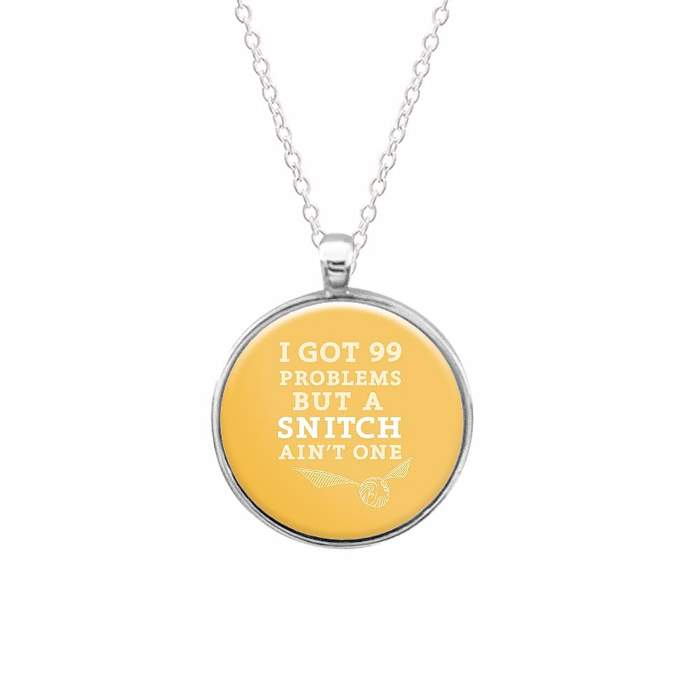 99 Problems But A Snitch Aint One Keyring - Fun Cases