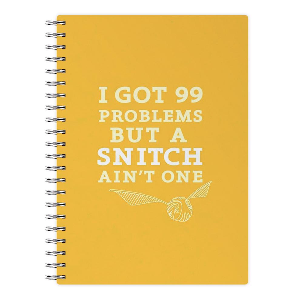 99 Problems But A Snitch Aint One Notebook - Fun Cases