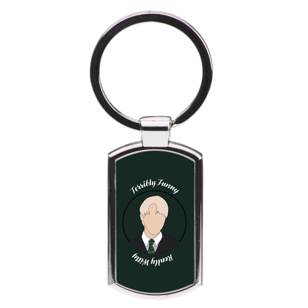 Terribly Funny, Really Witty Draco Malfoy - Harry Potter Luxury Keyring