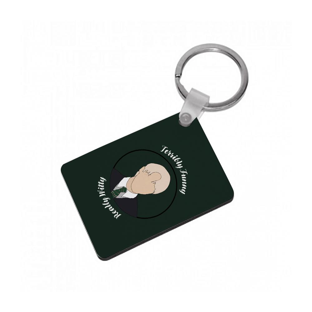 Terribly Funny, Really Witty Draco Malfoy - Harry Potter Keyring