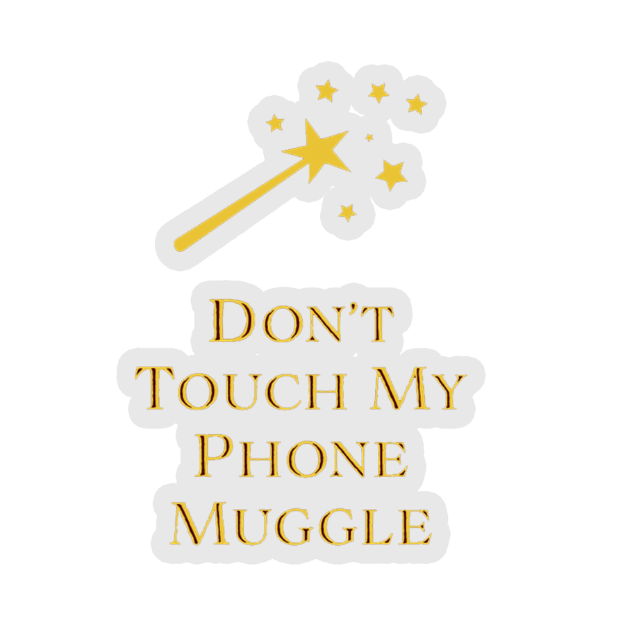 Don't Touch Muggle - Harry Potter Sticker