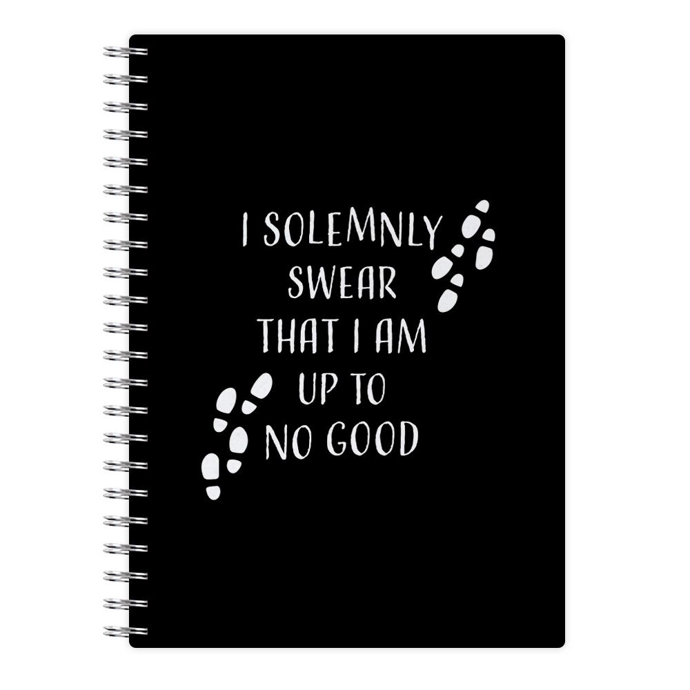 I Solemnly Swear - Harry Potter Notebook