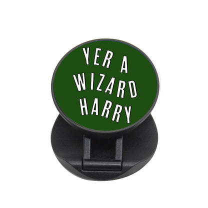 Green Yer A Wizard Harry - Harry Potter FunGrip