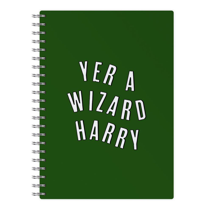 Green Yer A Wizard Harry - Harry Potter Notebook