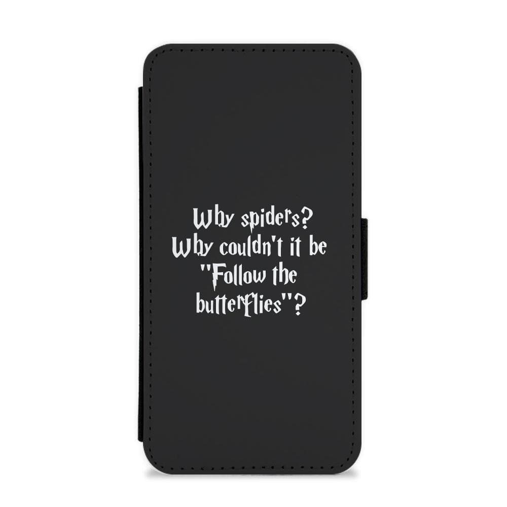 Why Spiders - Harry Potter Flip / Wallet Phone Case