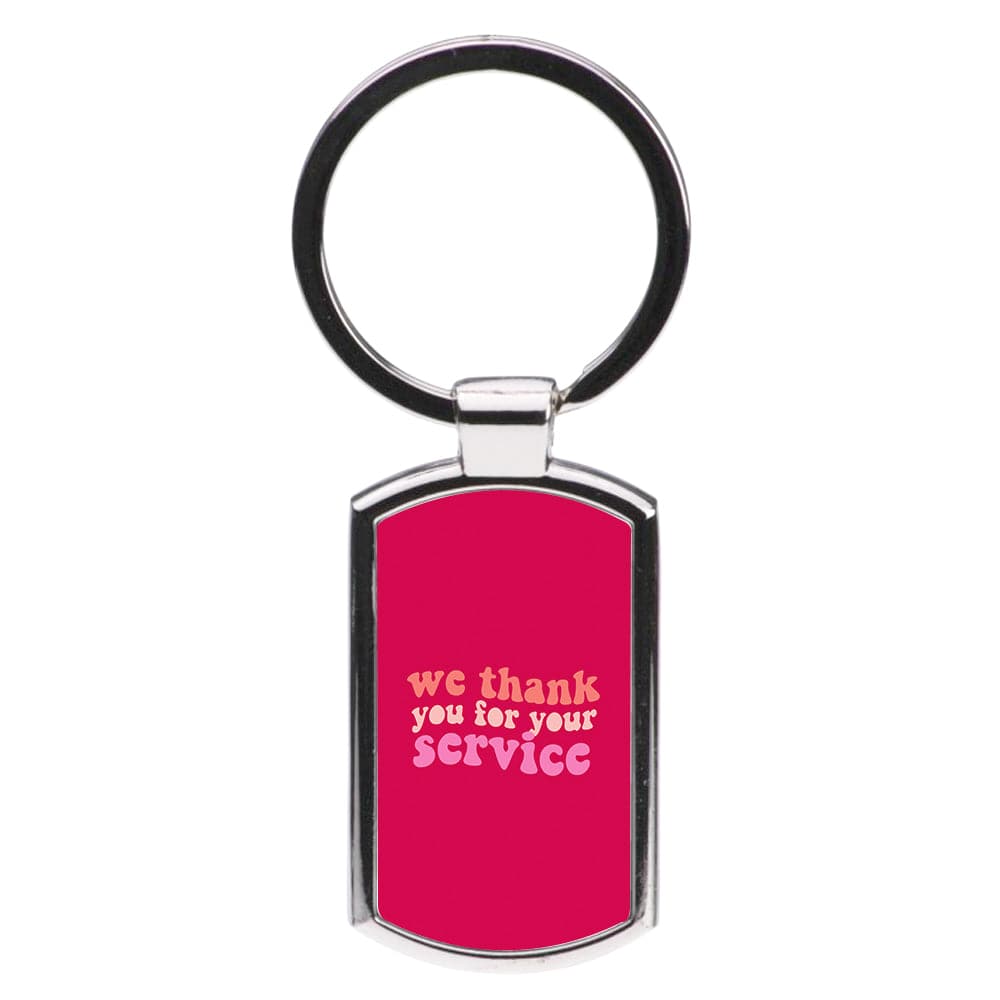 We Thank You For Your Service - Heartstopper Luxury Keyring