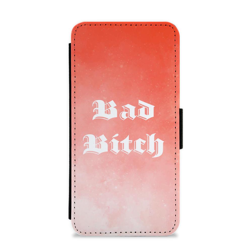 Bad Bitch Flip / Wallet Phone Case