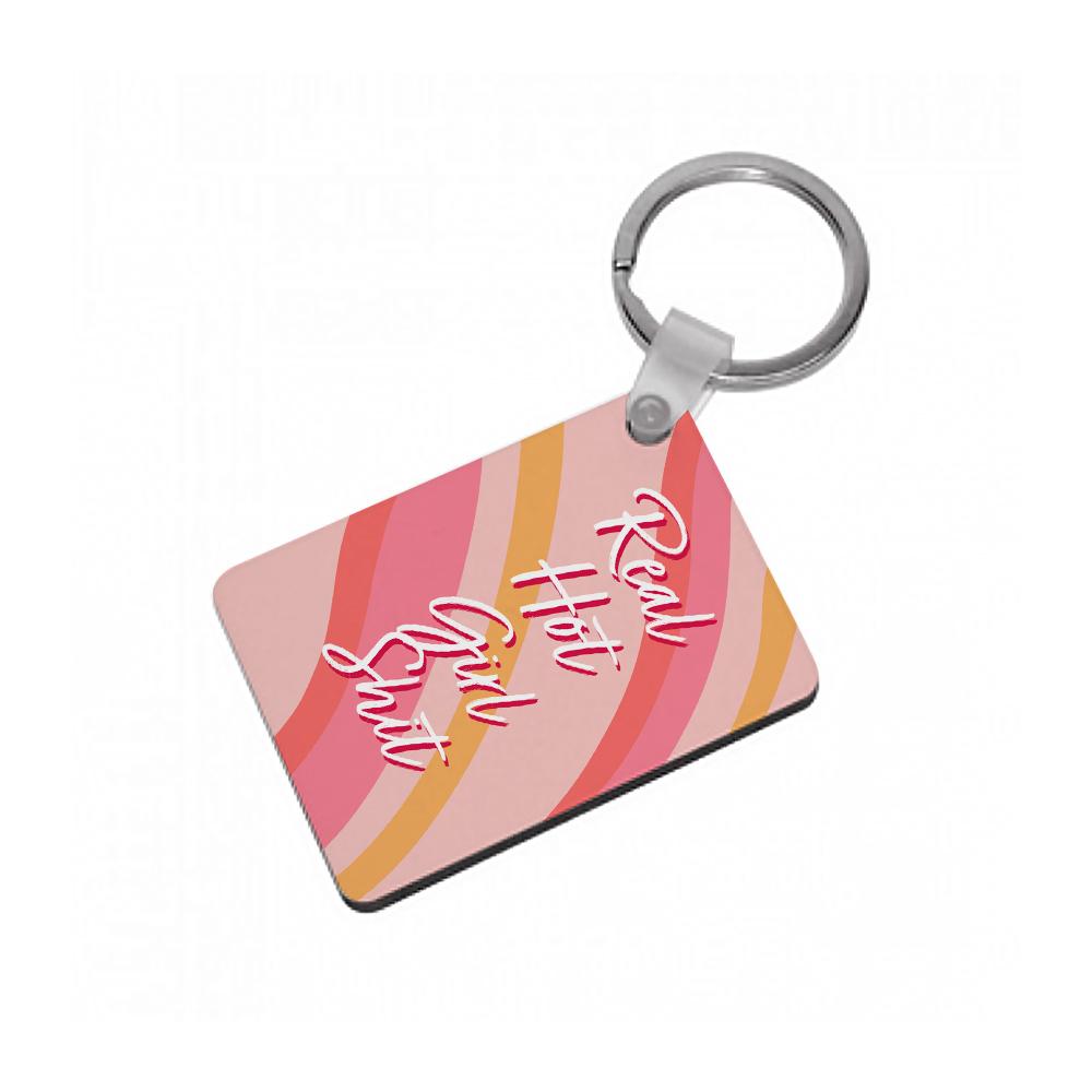 Hot Girl Shit - Hot Girl Summer Keyring