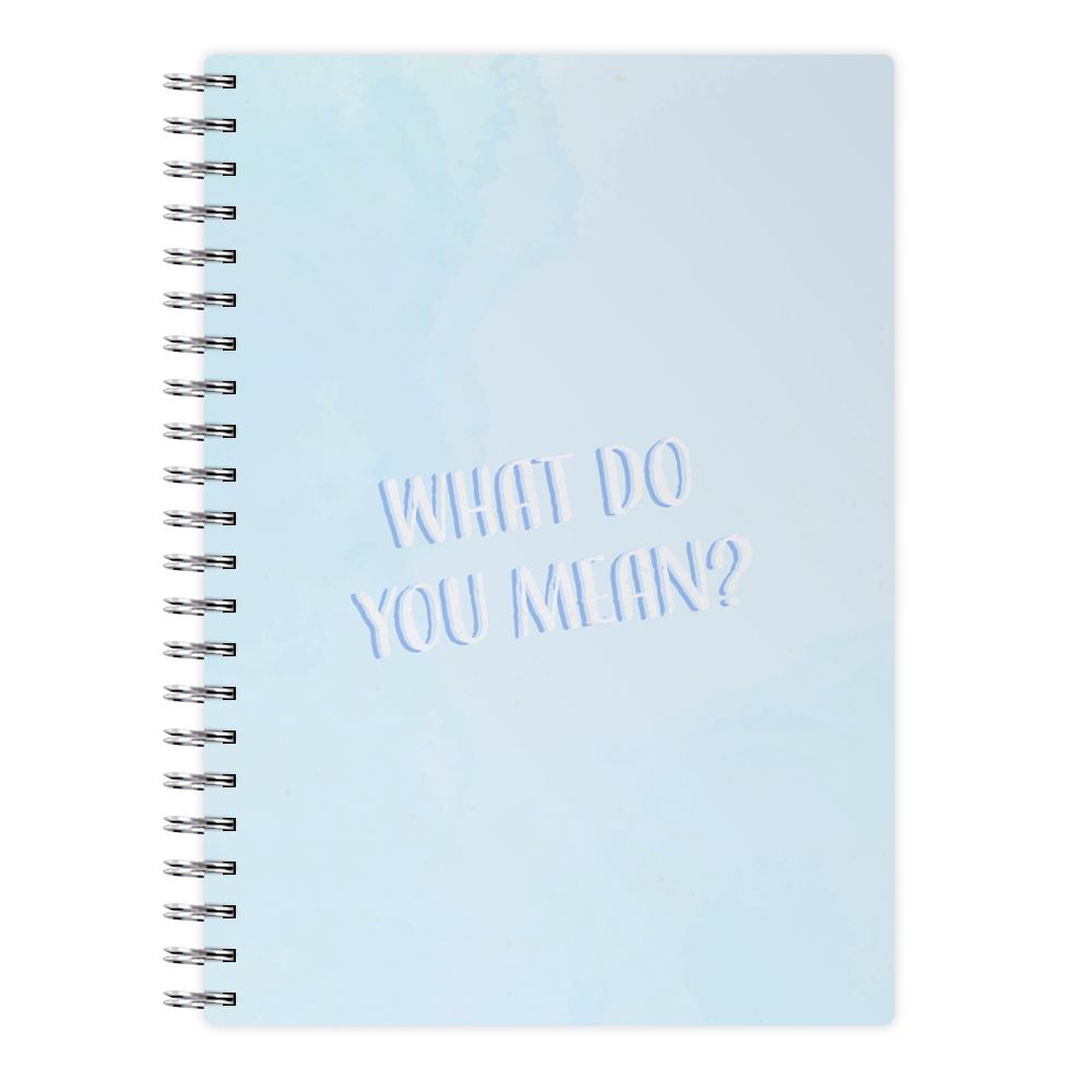 What Do You Mean - Justin Notebook