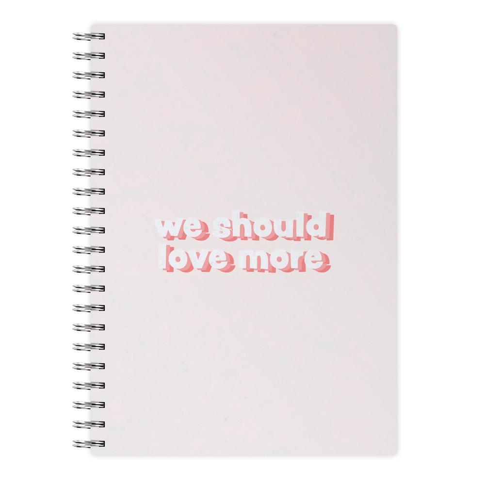 We Should Love More - Loren Gray Notebook