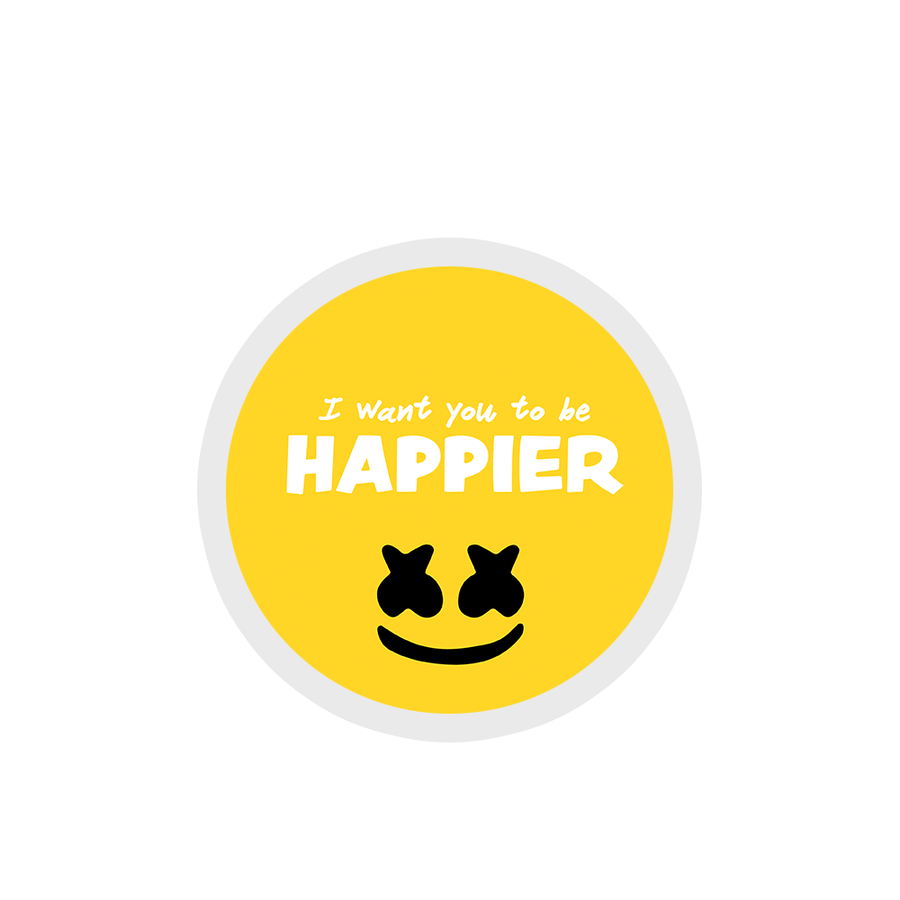 I Want You To Be Happier - Marshmello Sticker