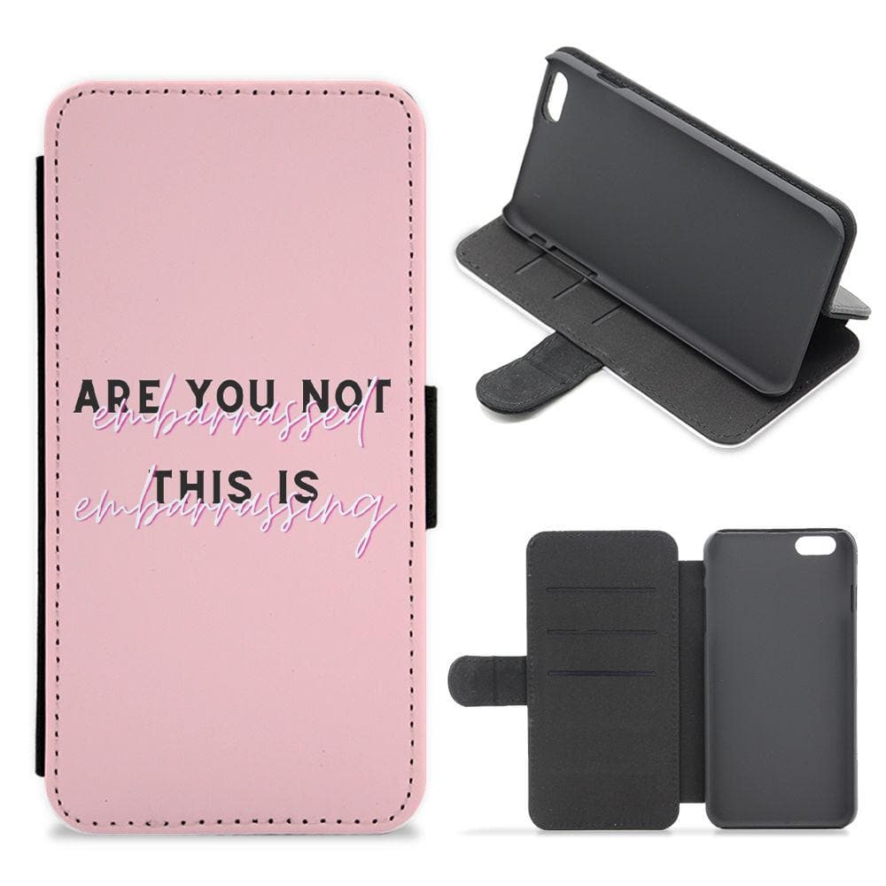 Are You Not Embarrassed - TikTok Trends Flip / Wallet Phone Case