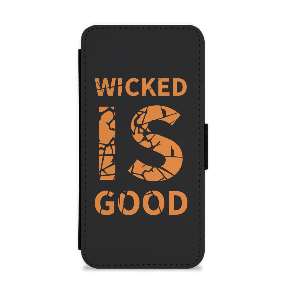 Wicked Is Good - Maze Runner Flip / Wallet Phone Case