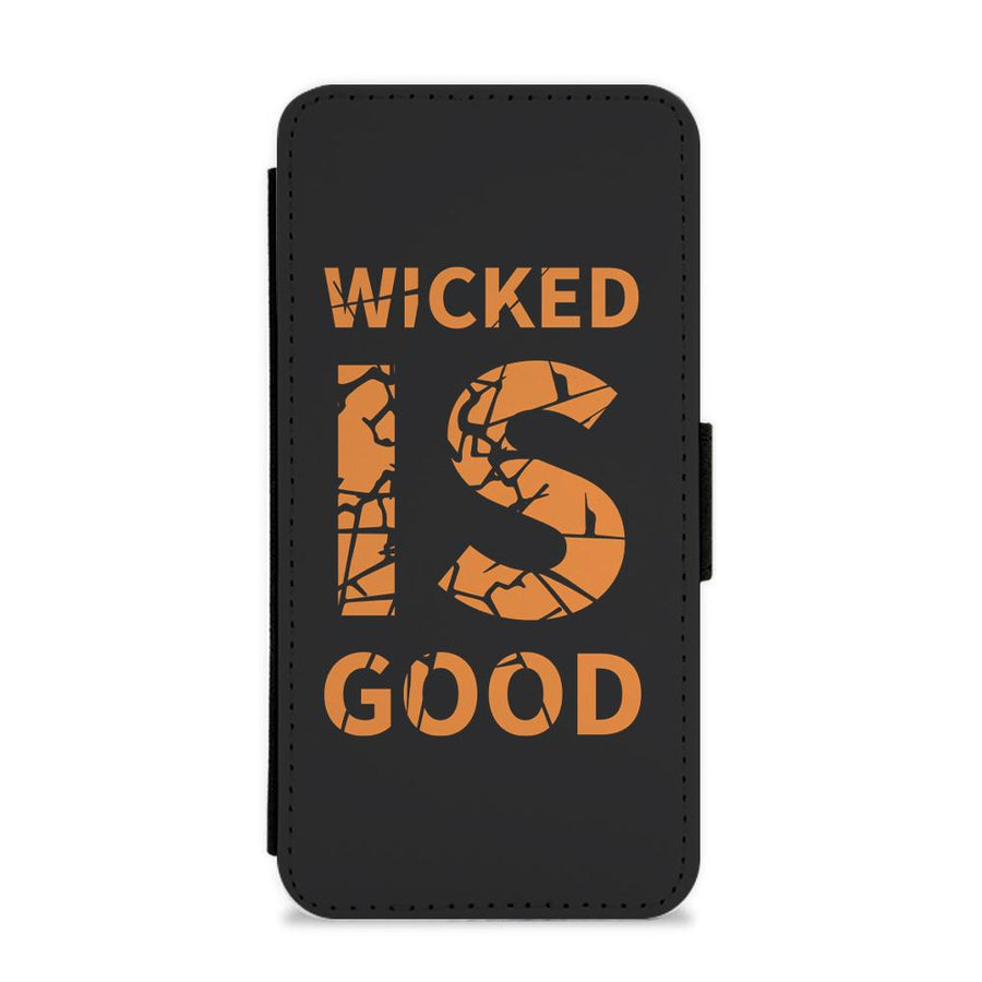 Wicked Is Good - Maze Runner Flip / Wallet Phone Case