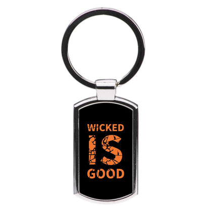 Wicked Is Good - Maze Runner Luxury Keyring