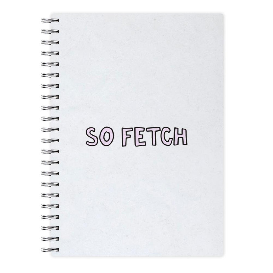So Fetch - Mean Girls Notebook
