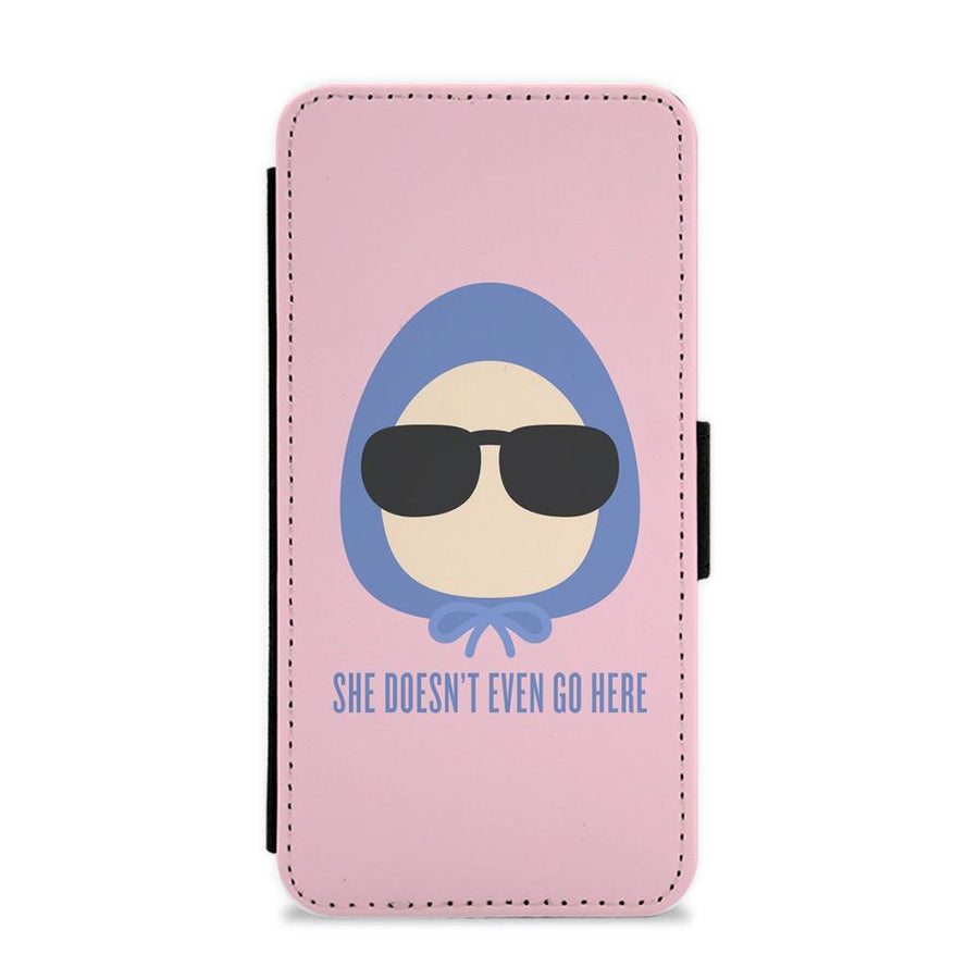 She Doesn't Even Go Here - Mean Girls Flip / Wallet Phone Case