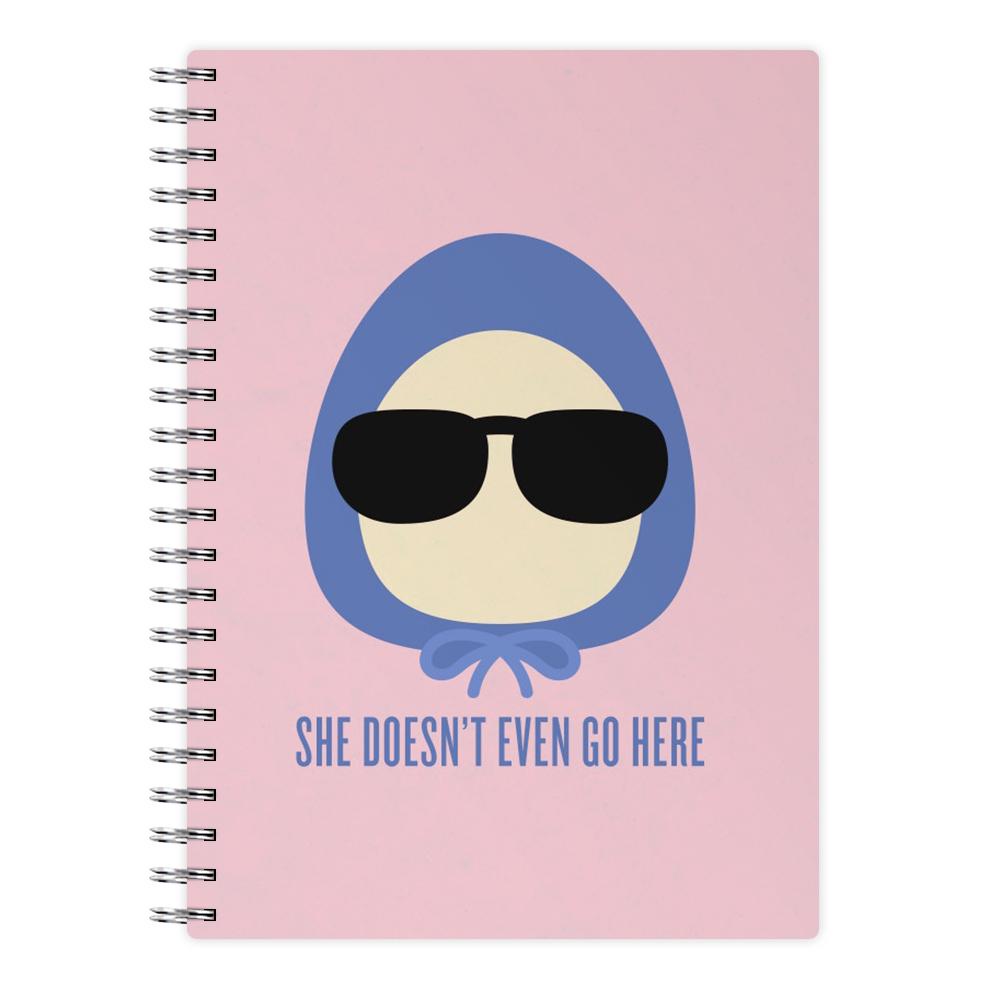 She Doesn't Even Go Here - Mean Girls Notebook