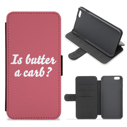 Is Butter A Carb - Mean Girls Flip / Wallet Phone Case